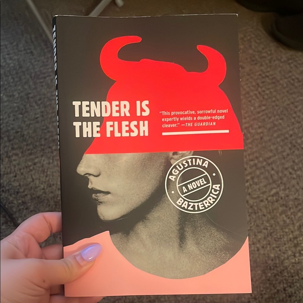 Tender Is the Flesh Book by Agustina Bazterrica